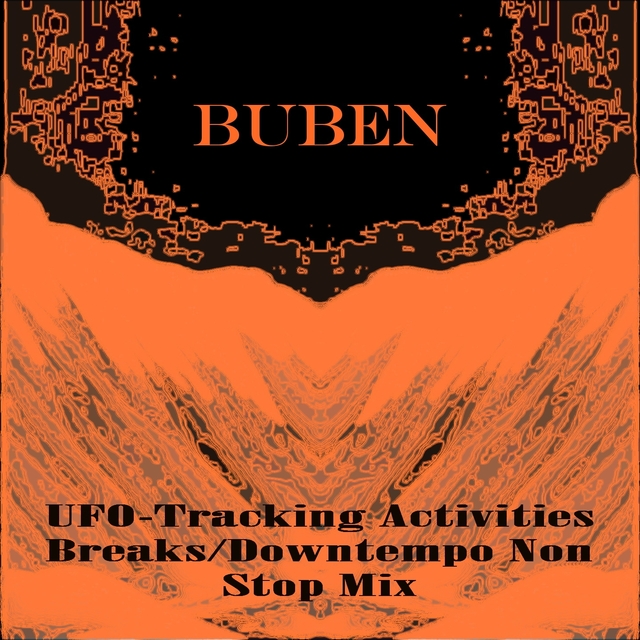 Ufo-Tracking Activities Breaks / Downtempo Non Stop Mix