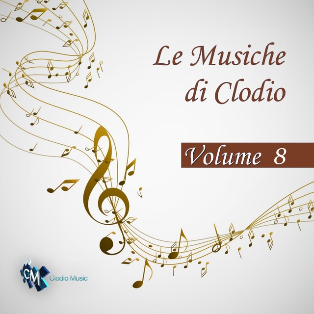 Couverture de Le musiche di clodio, Vol. 8