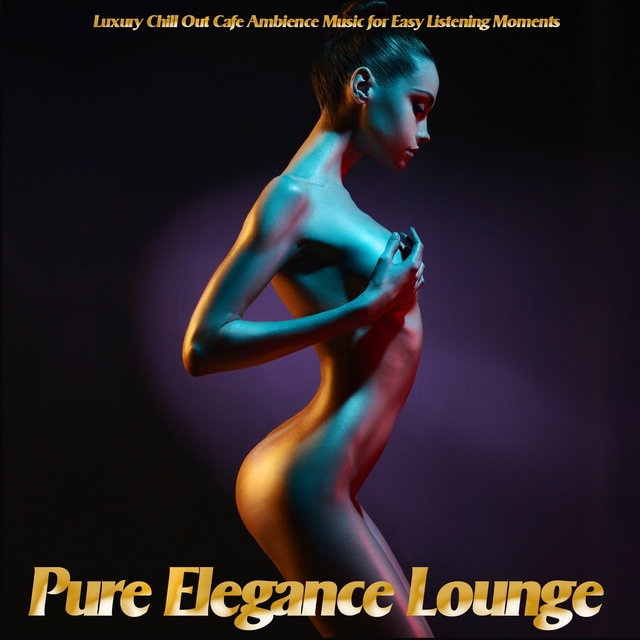 Couverture de Pure Elegance Lounge