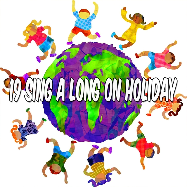 Couverture de 19 Sing a Long on Holiday