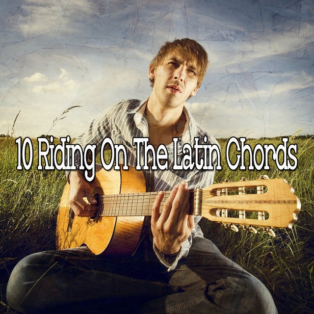 Couverture de 10 Riding on the Latin Chords