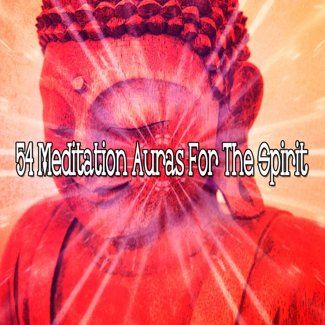 54 Meditation Auras for the Spirit