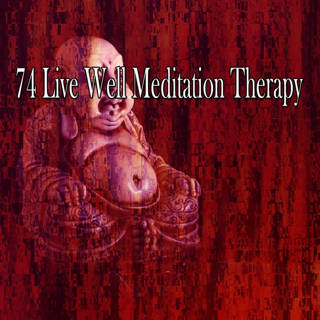 74 Live Well Meditation Therapy