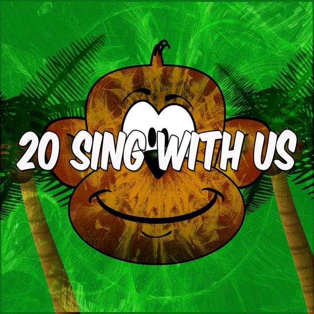 20 Sing with Us