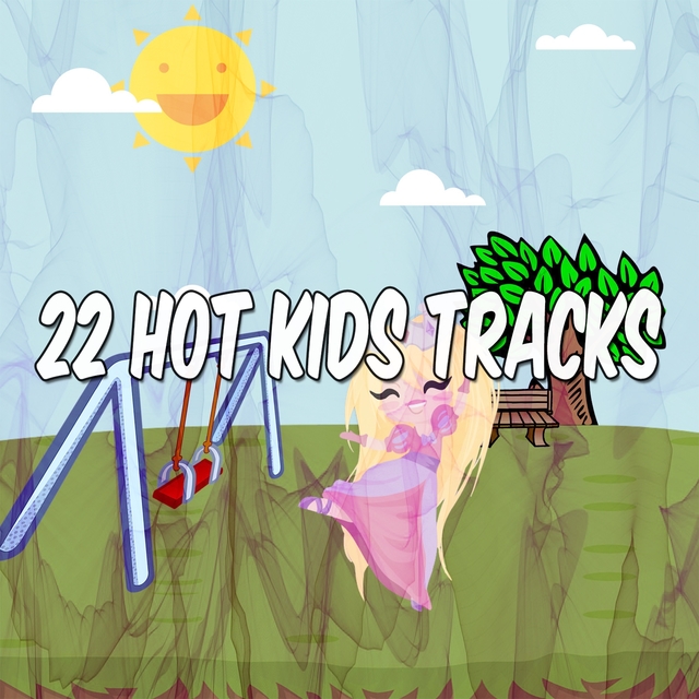 22 Hot Kids Tracks