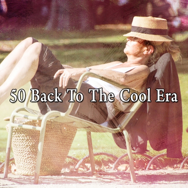 Couverture de 50 Back To the Cool Era