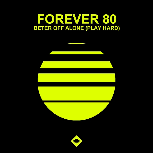 Better Off Alone (Play Hard)