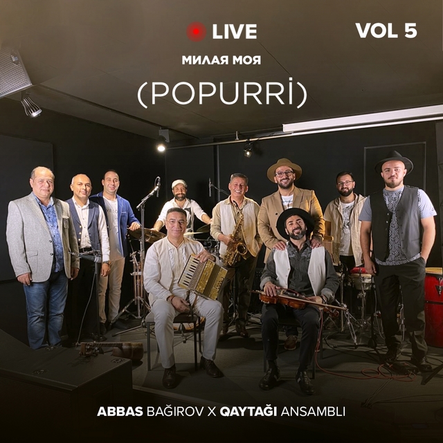 Popurri Vol. 5 Милая Моя, Qurban Belə Gəlinə, Elçilər