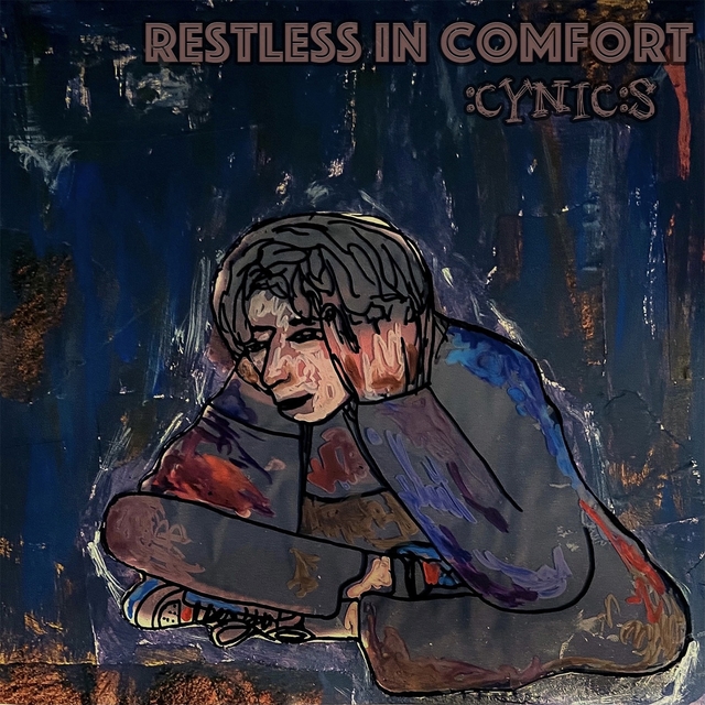 Restless in Comfort