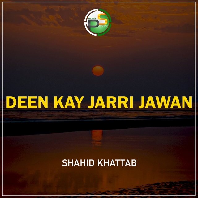 Deen Kay Jarri Jawan