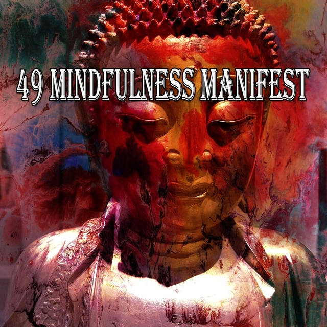 49 Mindfulness Manifest