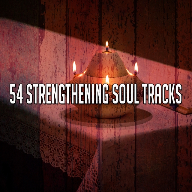 Couverture de 54 Strengthening Soul Tracks