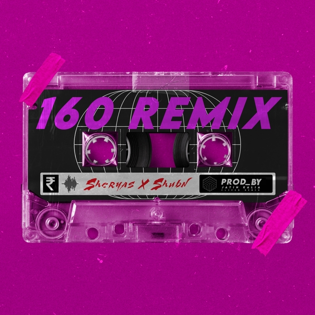 160 (Jatin Kalia Remix)