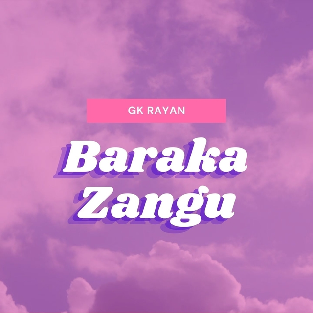 Baraka Zangu