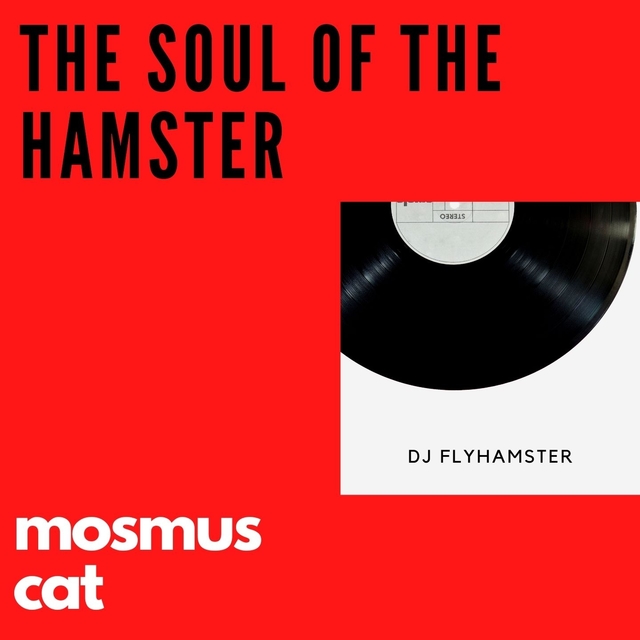 The soul of the Hamster