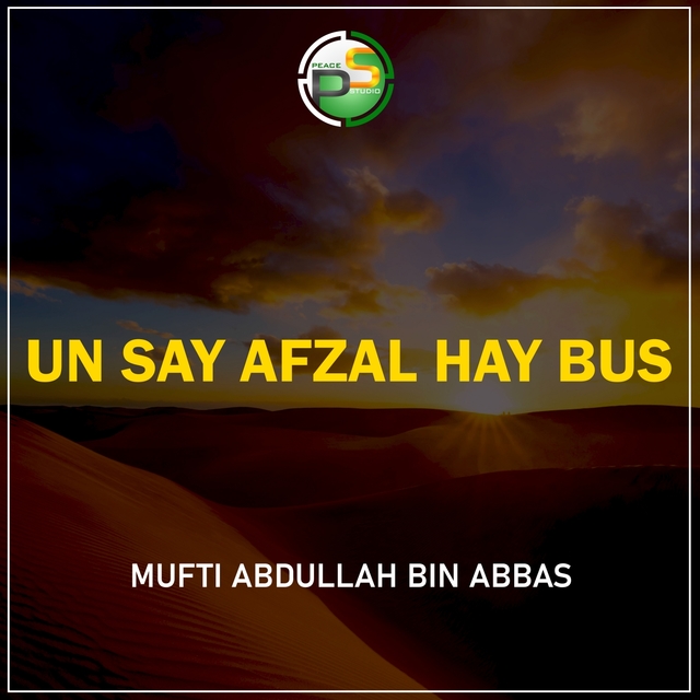 Un Say Afzal Hay Bus