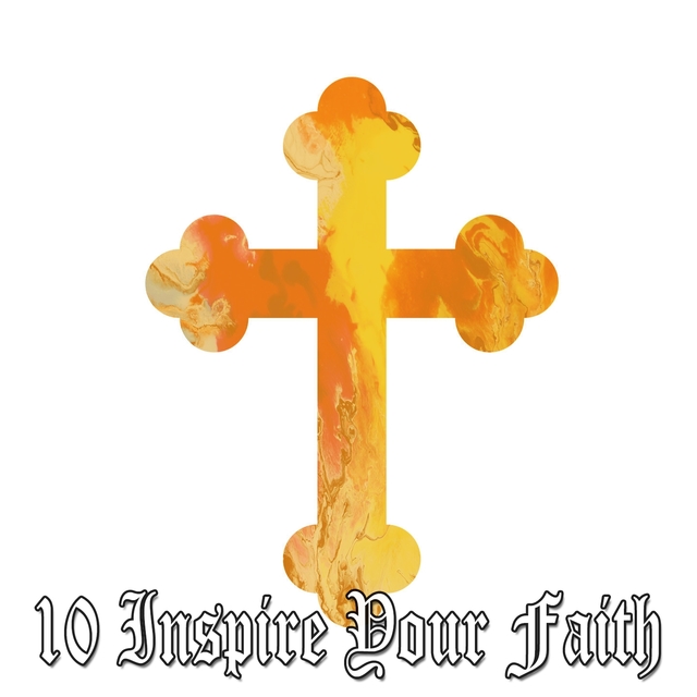 Couverture de 10 Inspire Your Faith