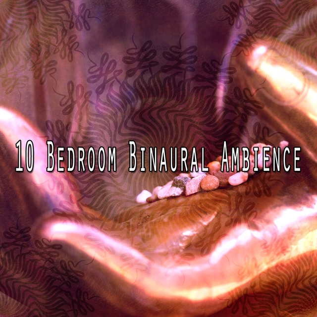 10 Bedroom Binaural Ambience