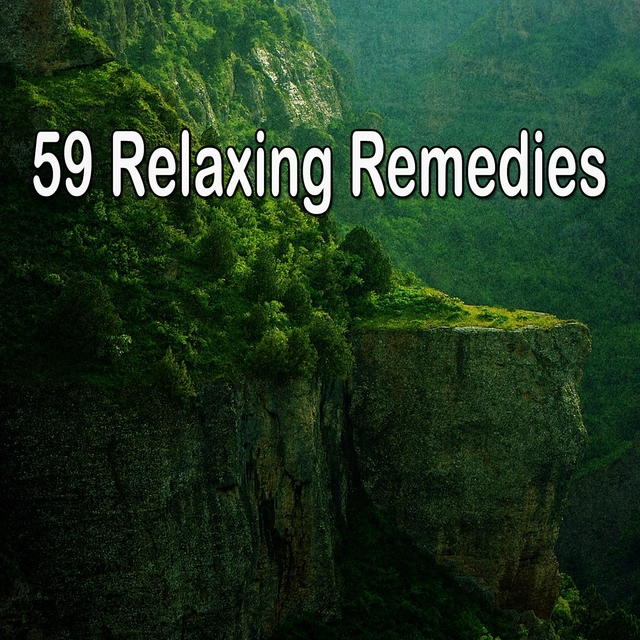 59 Relaxing Remedies