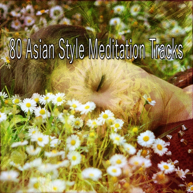 80 Asian Style Meditation Tracks