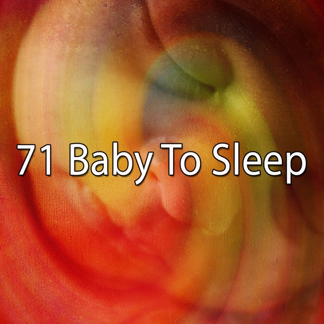 71 Baby to Sle - EP