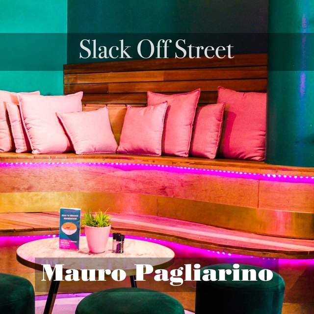 Couverture de Slack Off Street