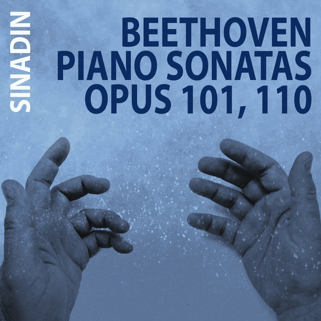 Piano Sonatas, Op. 101 & 110