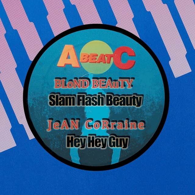 Slam Flash Beauty / Hey Hey Guy