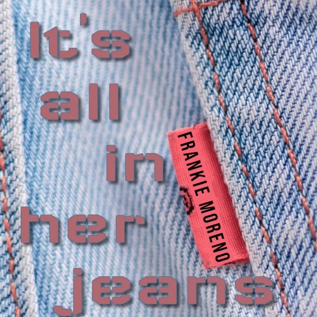 Couverture de It's All in Her Jeans