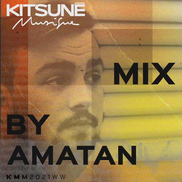 Couverture de Kitsuné Musique Mixed by Amatan