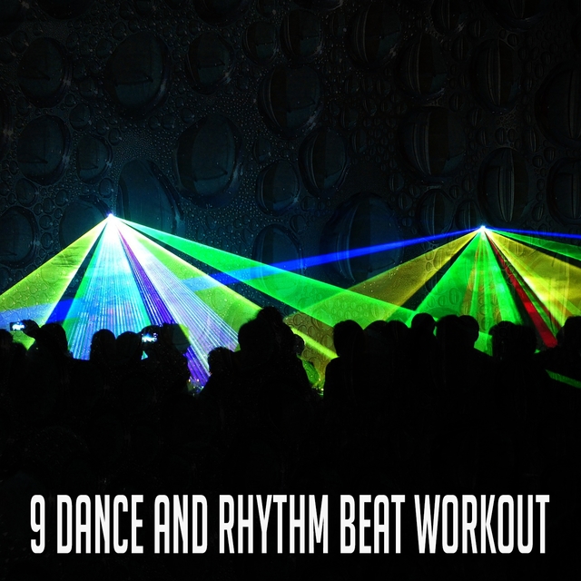 Couverture de 9 Dance and Rhythm Beat Workout