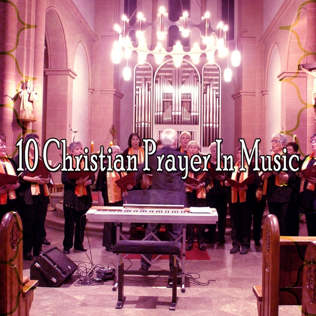 Couverture de 10 Christian Prayer in Music