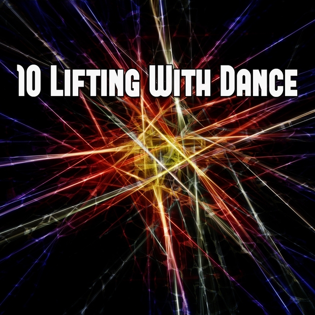 Couverture de 10 Lifting with Dance