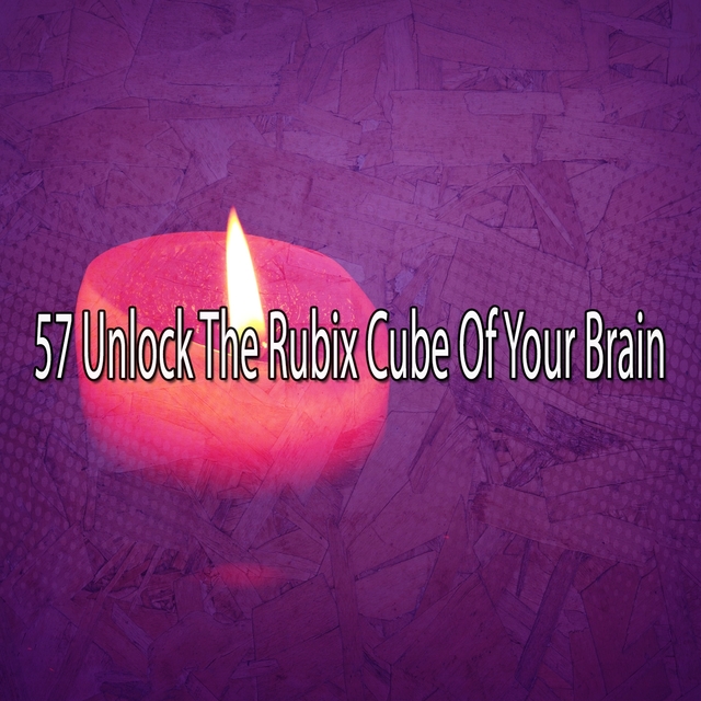 Couverture de 57 Unlock the Rubix Cube of Your Brain