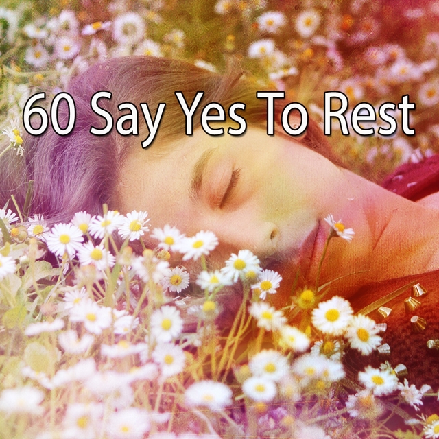 Couverture de 60 Say Yes to Rest