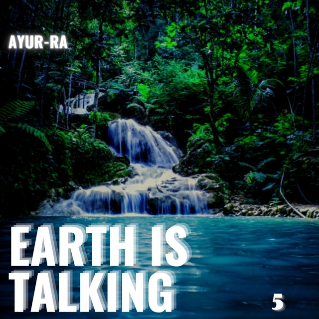 Earth is talking