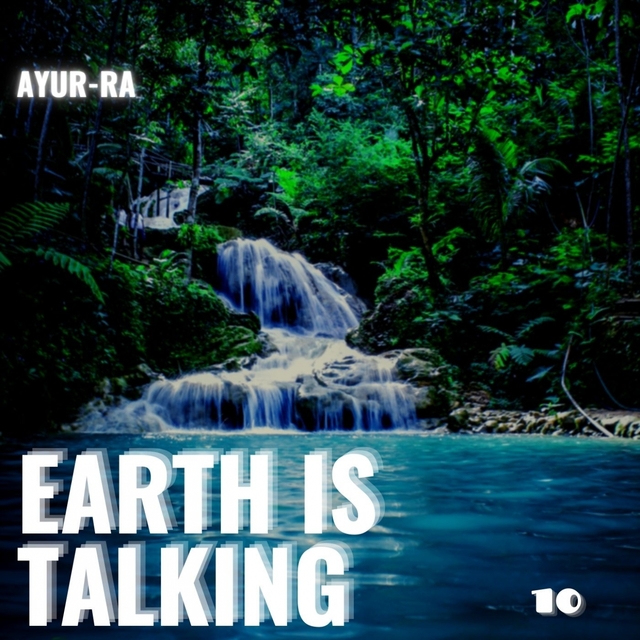 Earth is talking