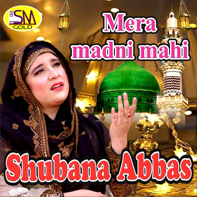 Mera Madni Mahi