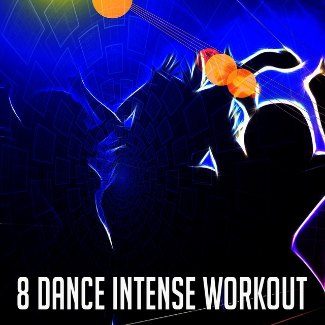 8 Dance Intense Workout