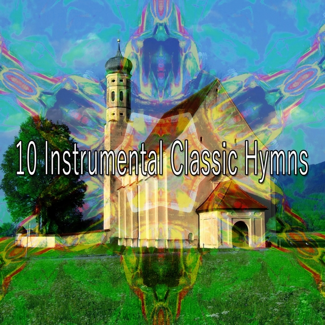 Couverture de 10 Instrumental Classic Hymns