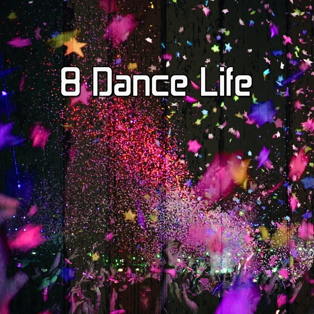 Couverture de 8 Dance Life