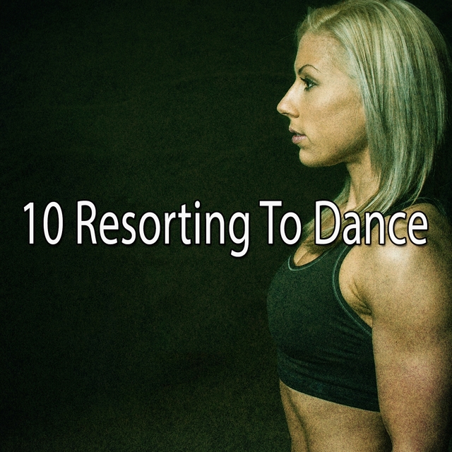 10 Resorting to Dance