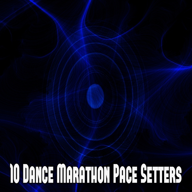 Couverture de 10 Dance Marathon Pace Setters