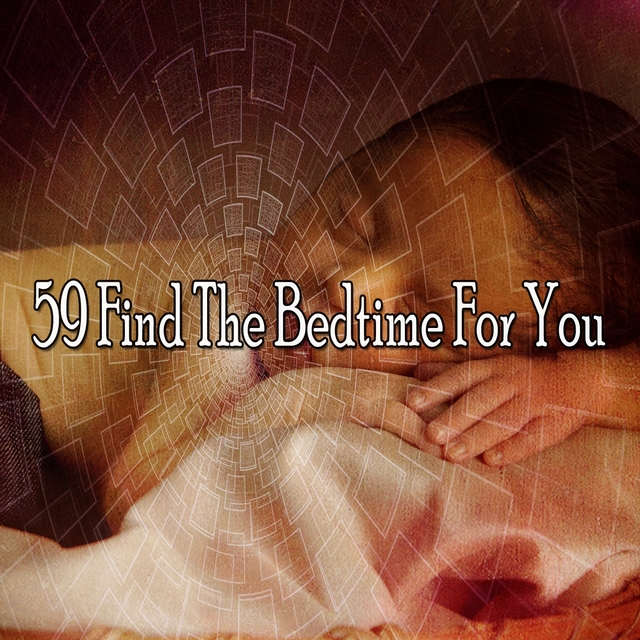 Couverture de 59 Find the Bedtime for You