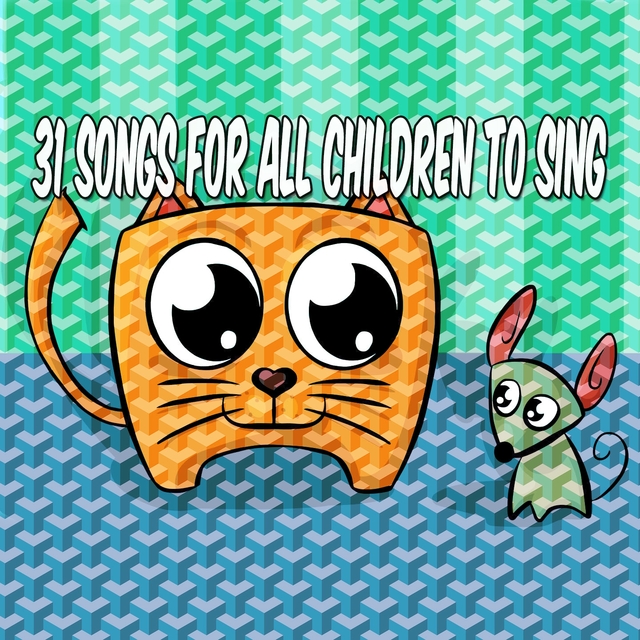 31 Songs for All Children to Sing