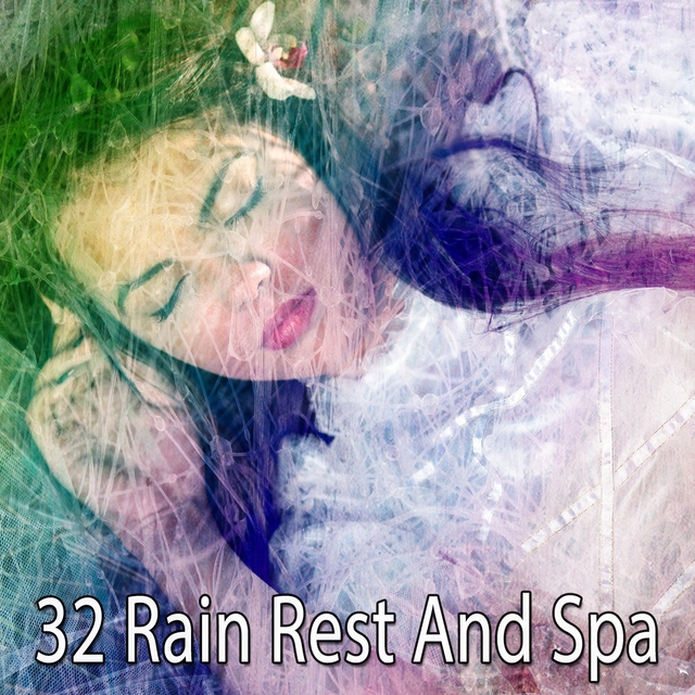 32 Rain Rest and Spa