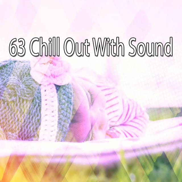 Couverture de 63 Chill out with Sound