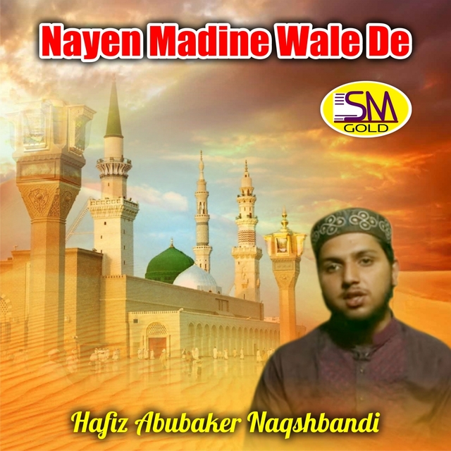 Nayen Madine Wale De