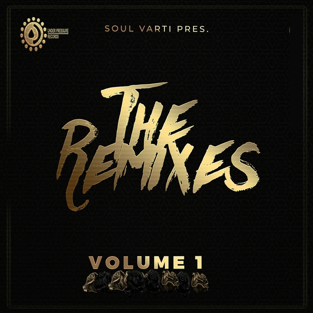 Soul Varti Pres. The Remixes, Vol. 1