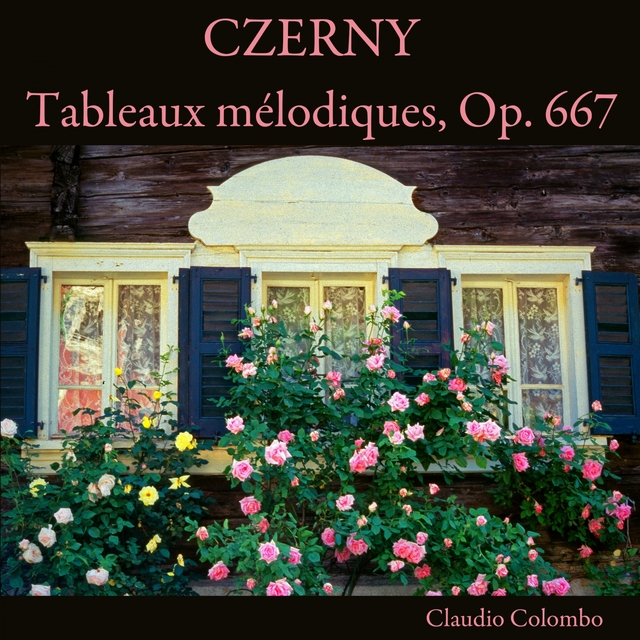 Couverture de Czerny: Tableaux mèlodiques, Op. 667